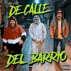 De Calle, Del Barrio (feat. El Sonido De La Cuadra)