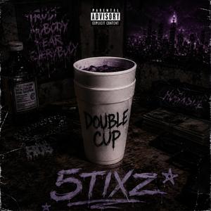 DOUBLE CUP (feat. 5TIXZ)