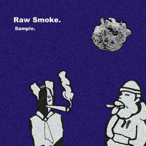 Raw Smoke