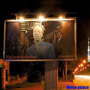 Ngizophakama (freestyle)