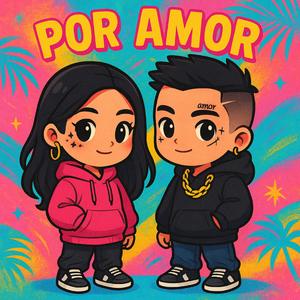 Por Amor (feat. Psicoloca)