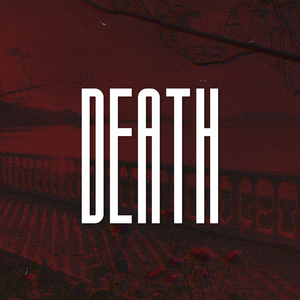 Death (Slowed)