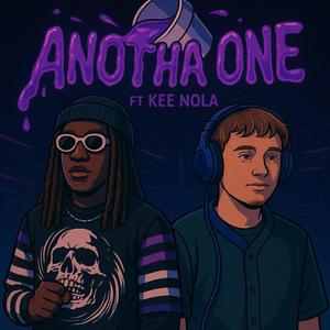 Anotha One (feat. Kee Nola)