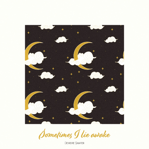 Sometimes I Lie Awake