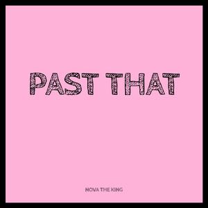 Past That