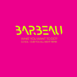 What You Want to Do? (feat. Micole Shenelle) [DJ Sol's Dub U All Night]