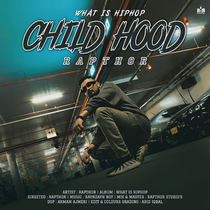 Child Hood (What Is HipHop)