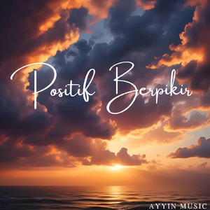 Positif Berpikir