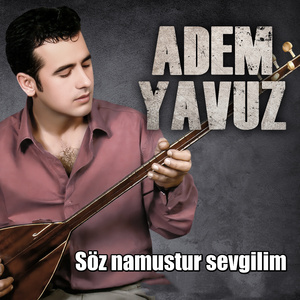 Söz namustur sevgilim
