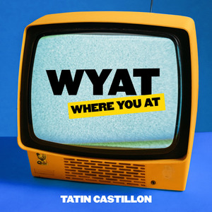 WYAT (Where You At) (Acoustic Version)