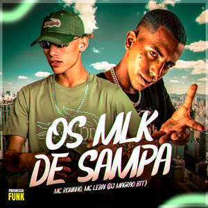Os Mlk de Sampa