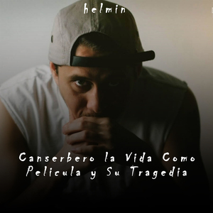 Canserbero la Vida Como Pelicula y Su Tragedia