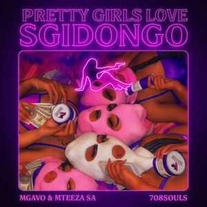 Sgidongo - Pretty Girls Edition