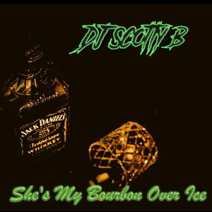 She My Bourbon Over Ice