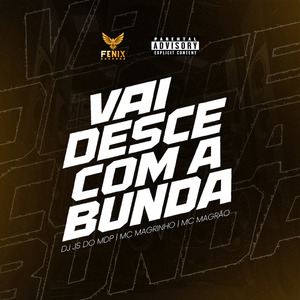Mtg - Vai Desce Com a Bunda