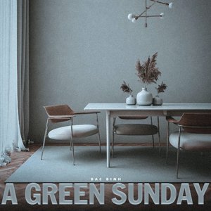 A Green Sunday