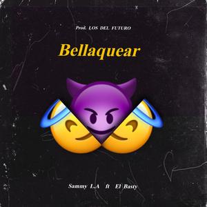 Bellaquear (feat. El Basty) (Blvck Soul Remix)