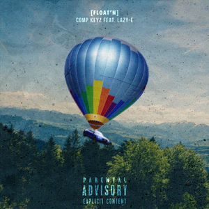 Float'n (feat. Lazy E)