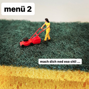 Mach dich ned eso chli
