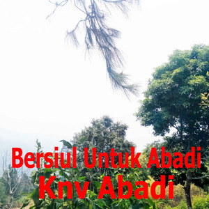 Bersiul Untuk Abadi