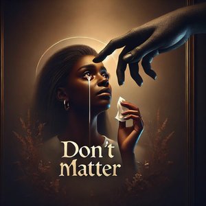 Dont Matter