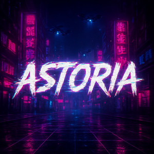 Astoria (Super Slowed)