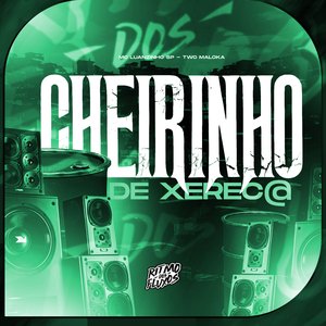 Cheirinho de Xerec@