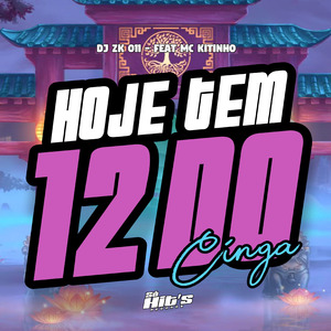 Hoje Tem 12 do Cinga