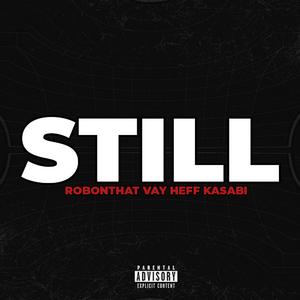 Still (feat. Vay Heff & Kasabi)