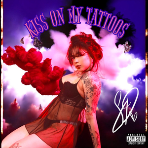 Kiss on My Tattoos