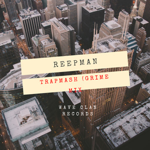 Trapmash (Grime mix)