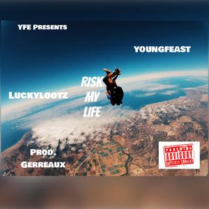 Risk My Life (feat. Lucky Lootz)