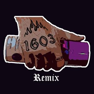 1603 (Remix)