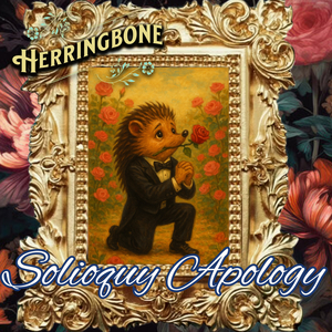 SOLILOQUY APOLOGY