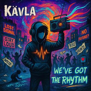 We've got the rhythm