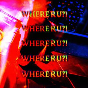 WHERE? Up! (feat. SIDDHI VALIK)