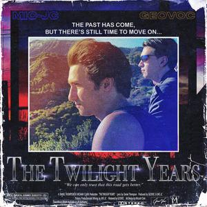 The Twilight Years