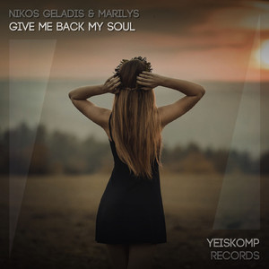 Give Me Back My Soul (Original Mix)