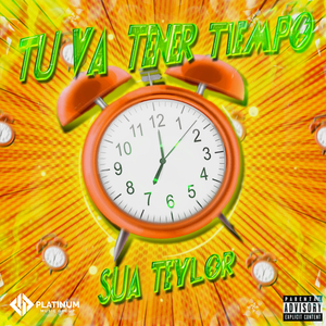 Tu Va Tener Tiempo