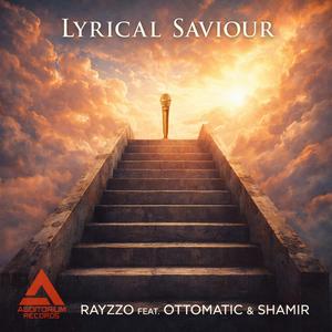 Lyrical Saviour (feat. Shamir Tadeiya) (Radio Edit)