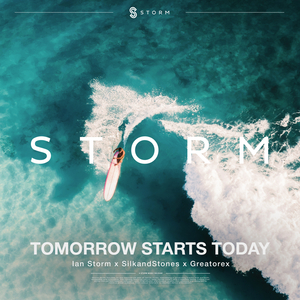 Tomorrow starts today