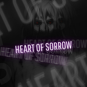 Heart of Sorrow