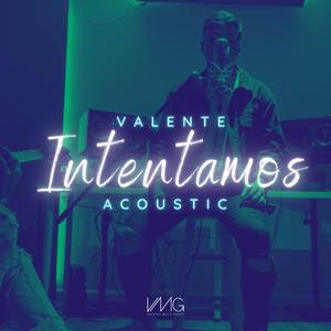 Intentamos (Acoustic Remix) (Acoustic Remix)