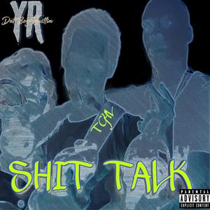 Shit Talk
