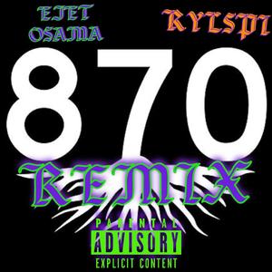870 (Rylspi Remix)