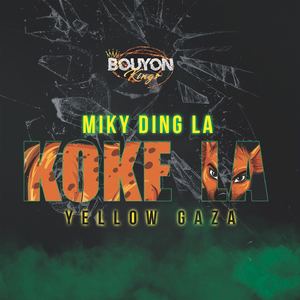 Koké La (Bouyon Kings)