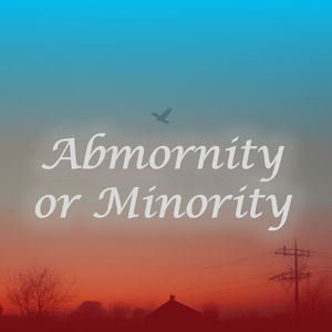 Abnormity or Minority