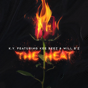 The Heat (feat. Kee Beez & Will B’z)