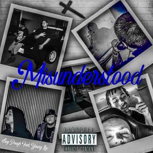Misunderstood (feat. Young Loc)