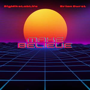 Make Believe (feat. Brian Durst)